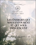 Les énergies qui nous entourent et qui nous influencent