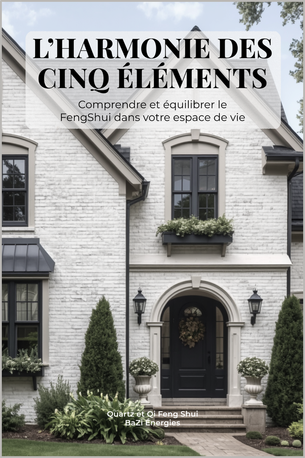 L'Harmonie des Cinq Éléments