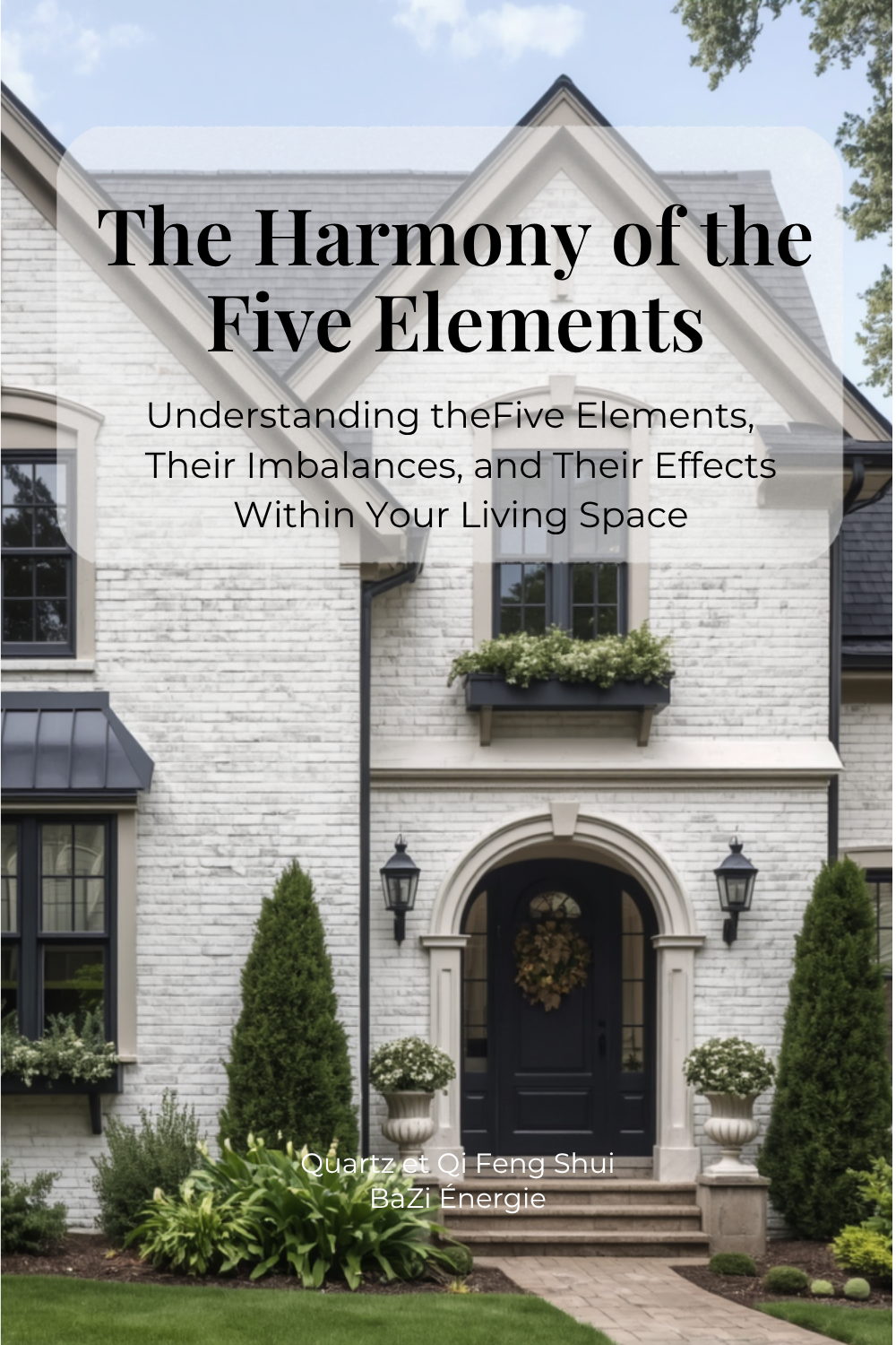 The Harmony of the Five Elements